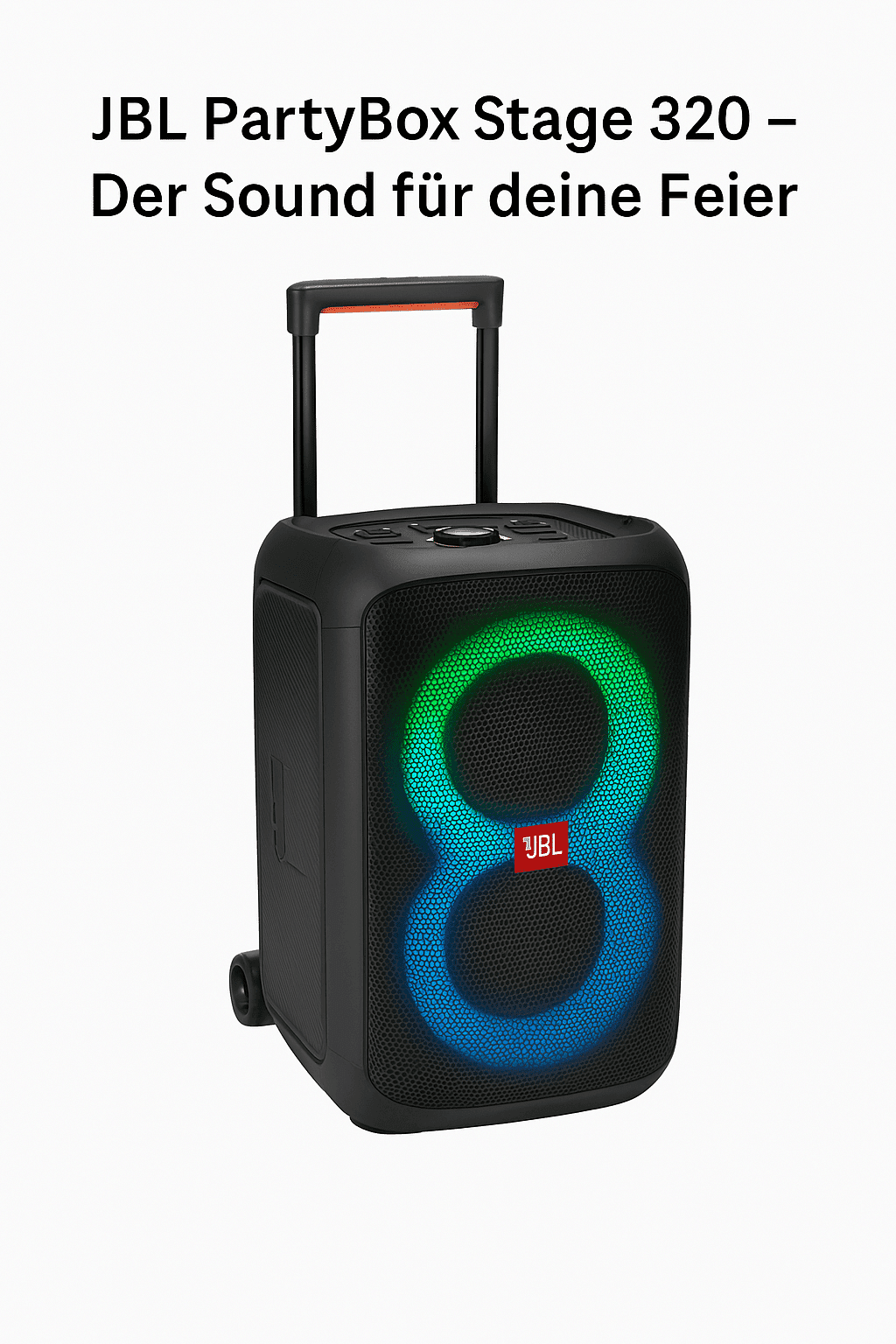 JBL PartyBox Stage 320 mieten – Sound & Stimmung für jede Party